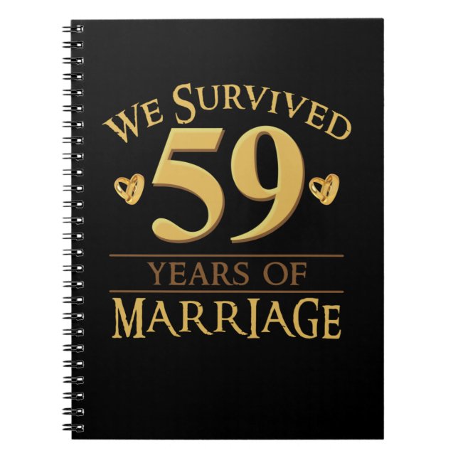 We Survived 59 Years Of Marriage Couple 59th Anniv Notebook (Front)
