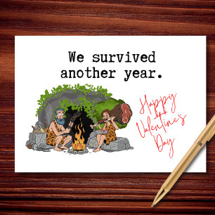 We Survived Another Year Funny Valentine’s Card