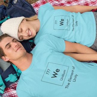We The Element of Unity Shirt