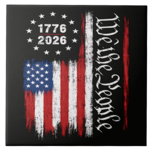 We The People 1776 2026 Patriotic Flag Ceramic Tile