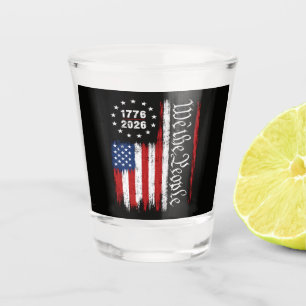 We The People 1776 2026 Patriotic Flag Shot Glass