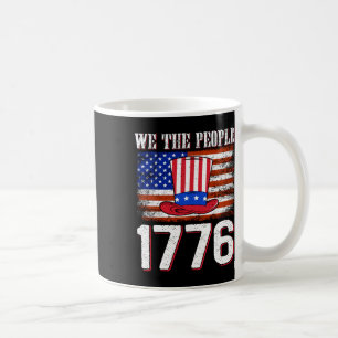 We The People 1776 Independence Day Us Patriot Ame Coffee Mug