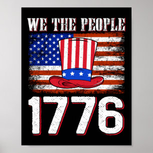 We The People 1776 Independence Day Us Patriot Ame Poster
