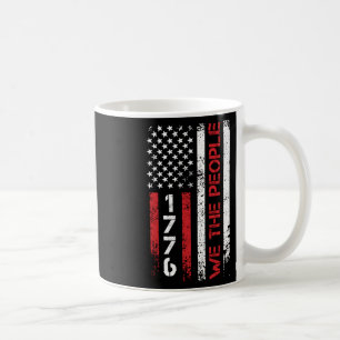 We The People 1776 Independence Day Us Patriots Us Coffee Mug