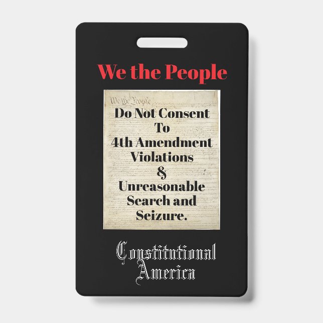 We the People 4th Amendment ID Badge (Front)