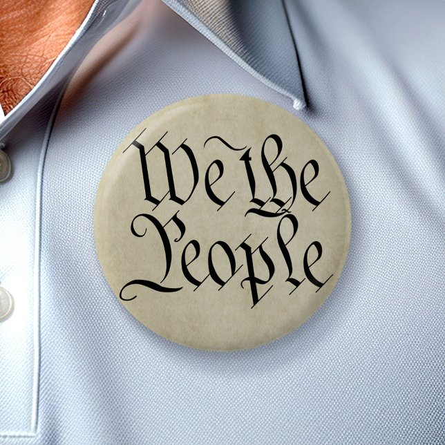 We the People! 6 Cm Round Badge (Creator Uploaded)