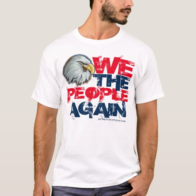 we the people again eagle T-Shirt (Front)