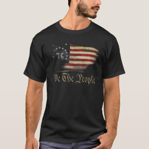 We The People American History 1776 Independence D T-Shirt