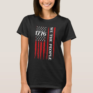 We The People American History 1776 Independence D T-Shirt