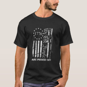 We The People Are Pissed Off   Ar15 Pro Gun Rights T-Shirt