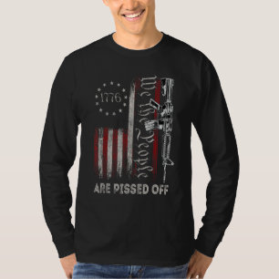 We the People Are Pissed Off Vintage US America Fl T-Shirt
