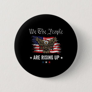 We The People Are Rising Up Pro Republican Conserv 6 Cm Round Badge