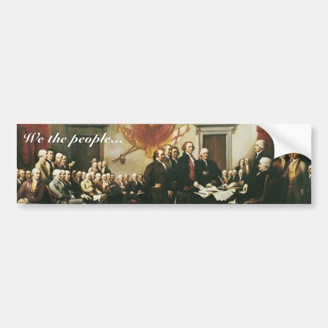 We the people... Bumper Sticker (Front)