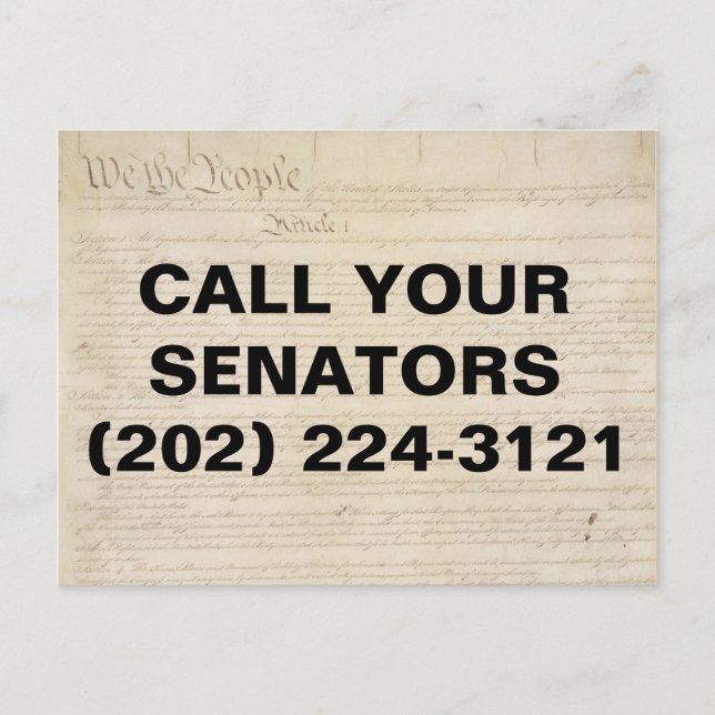We the People Call Our Senators Constitution Postcard (Front)