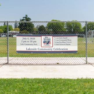 We the People Celebraton 250 Year 4th of July Banner