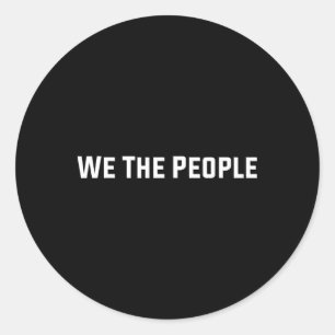 We The People Constitution United States Trump Pro Classic Round Sticker
