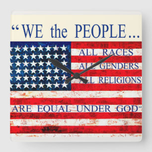 We the People - Created Equal Square Wall Clock
