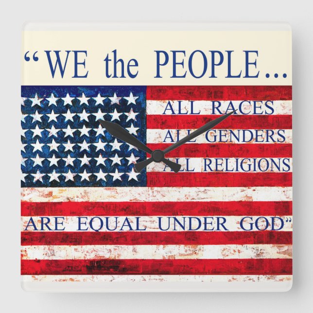 We the People - Created Equal Square Wall Clock (Front)