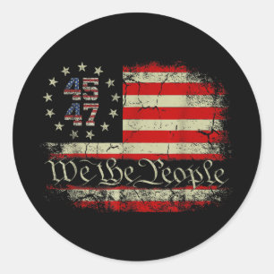We The People Distressed Retro Flag 45 47 Trump Su Classic Round Sticker