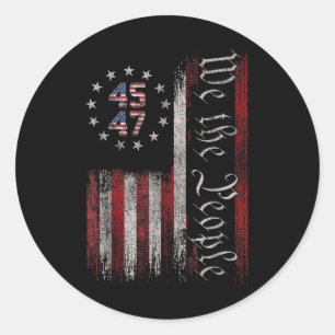 We The People Distressed Retro Flag 45 47 Trump Su Classic Round Sticker