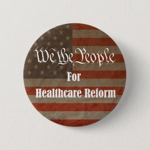 We the People For Healthcare Reform 6 Cm Round Badge