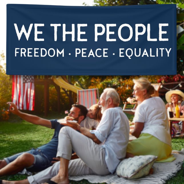 WE THE PEOPLE Freedom Peace Equality | 4th of July Banner (Creator Uploaded)