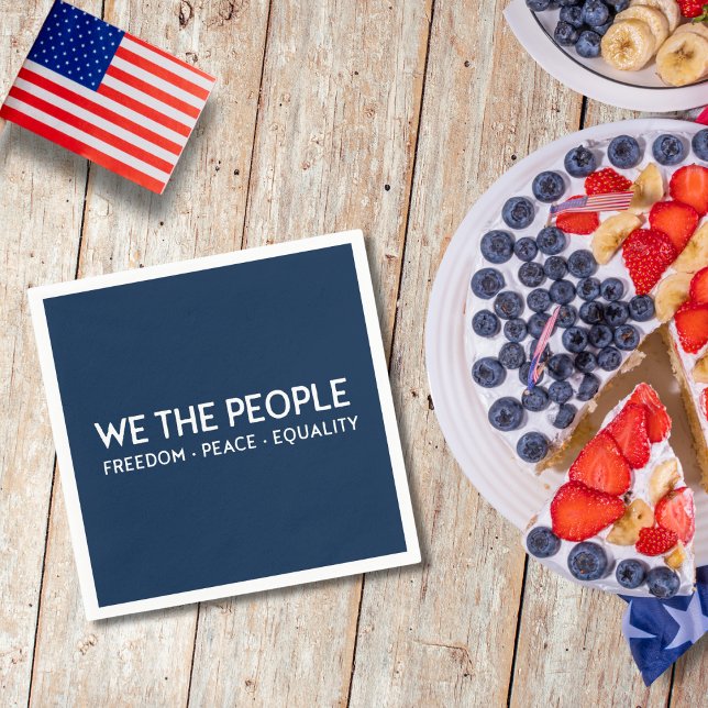 WE THE PEOPLE Freedom Peace Equality | 4th of July Napkin (Creator Uploaded)