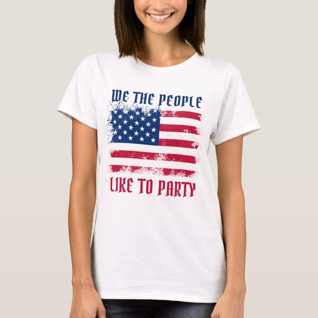 We the people Funny Distressed USA Flag July 4th T-Shirt (Front)