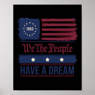 We The People Have A Dream Black History Month 2 Poster