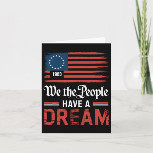 We The People Have A Dream Black History Month 3 Card