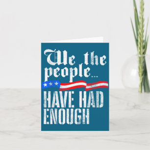 We the people have had enough vintage usa old 1776 card