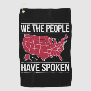We the People Have Spoken Map of 2024 Election Golf Towel