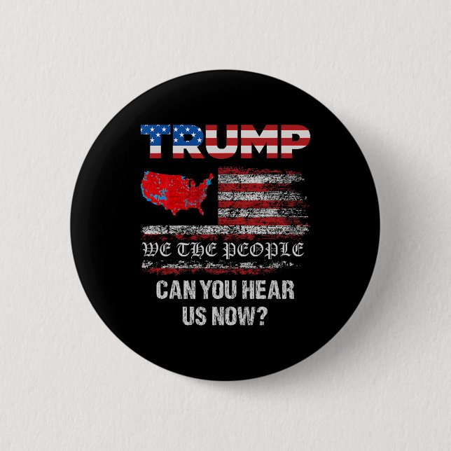 We The People Have Spoken Tee Usa Election 2024 Re 6 Cm Round Badge (Front)