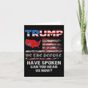 We The People Have Spoken Tee Usa Election 2024 Re Card