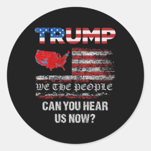 We The People Have Spoken Tee Usa Election 2024 Re Classic Round Sticker