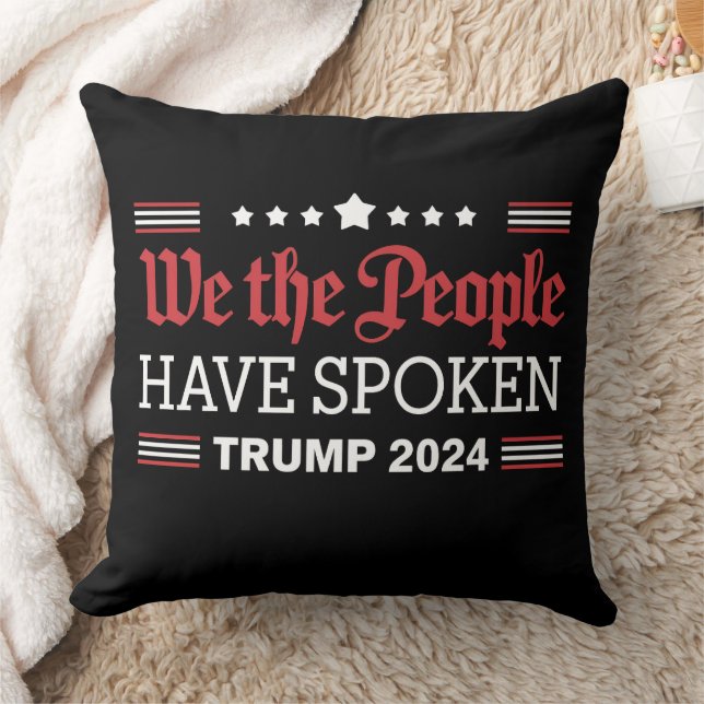 We The People Have Spoken Trump 2024 Cushion (Blanket)