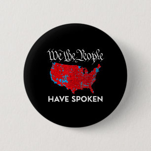 We The People Have Spoken Trump 2024 Election Map 6 Cm Round Badge