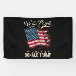 We The People I Stand With Donald Trump Vintage Banner