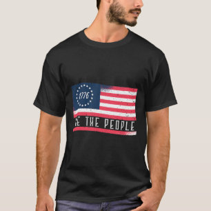 We The People Independence Day 4th Of July Flag T-Shirt