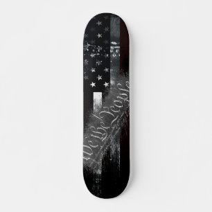 WE THE PEOPLE Industrial Grunge American Flag Skateboard