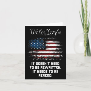 We The People It Doesn't Need To Be Rewritten Usa Card