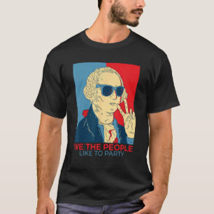 We The People Like To Party George Washington T-Shirt