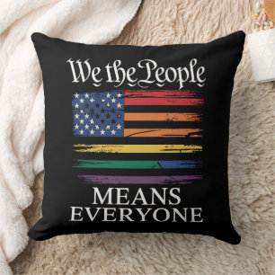 We The People Means Everyone LGBTQ Pride Cushion