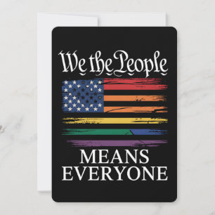 We The People Means Everyone LGBTQ Pride Invitation