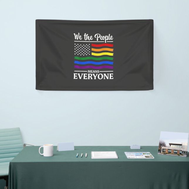 We The People Means Everyone LGBTQ Pride Month  Banner (Tradeshow)