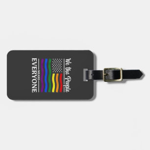 We The People Means Everyone LGBTQ Pride Month Luggage Tag