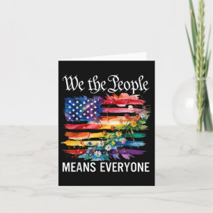 We The People Means Everyone Rainbow Lgbt Gay Lesb Card