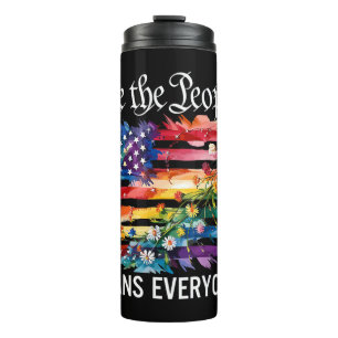 We The People Means Everyone Rainbow LGBT Gay Lesb Thermal Tumbler