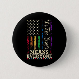 We The People Means Everyone Us Constitution Lgbt 6 Cm Round Badge