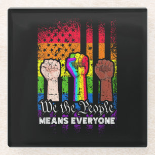 We The People Means Everyone US Constitution LGBT  Glass Coaster